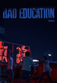 ดูหนังออนไลน์ฟรี บทเรียน​ชั่ว (2023) Bad Education