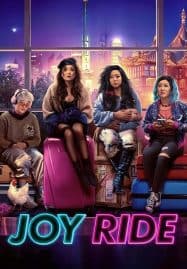 ดูหนังออนไลน์ฟรี แก๊งตัวเจ๊ เฟียสกีข้ามโลก Joy Ride (2023)