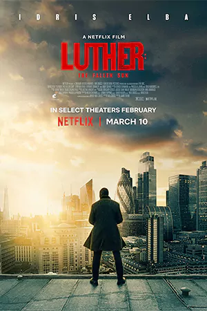 ดูหนังออนไลน์ ลูเธอร์: อาทิตย์ตกดิน (2023) Luther: The Fallen Sun