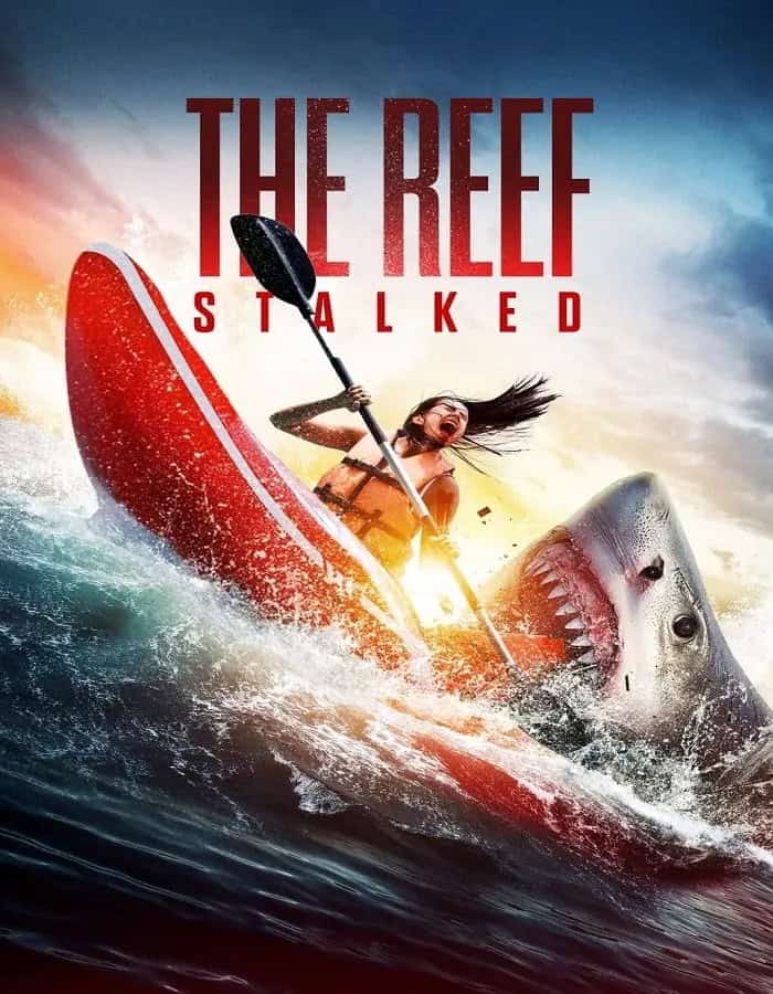 ดูหนังออนไลน์ ครีบพิฆาต The Reef Stalked (2022)