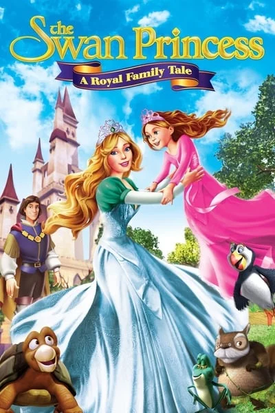 ดูหนังออนไลน์ เจ้าหญิงหงส์ขาว 4 ผจญภัยพิทักษ์เจ้าหญิงน้อย The Swan Princess A Royal Family Tale 2014